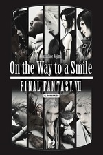 [Novel] Final Fantasy VII – On the Way to a Smile